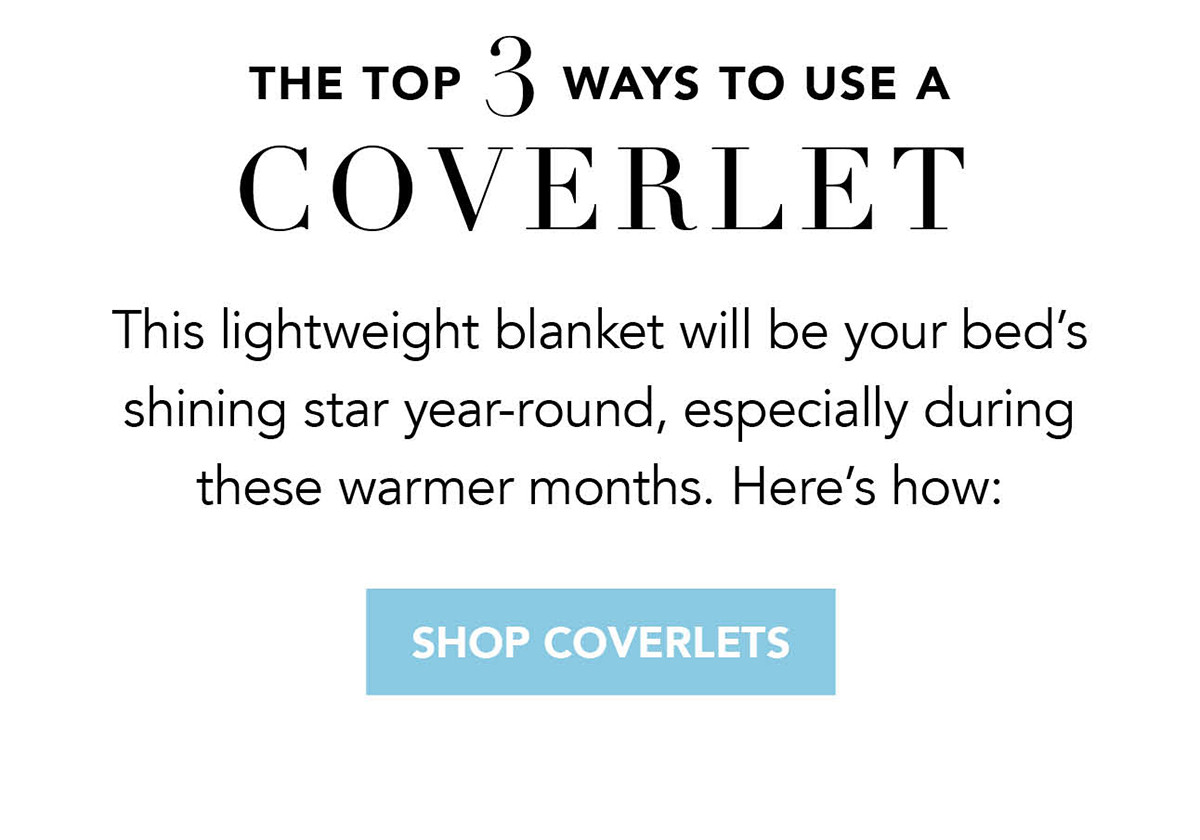 The top 3 ways to use a coverlet Annie Selke