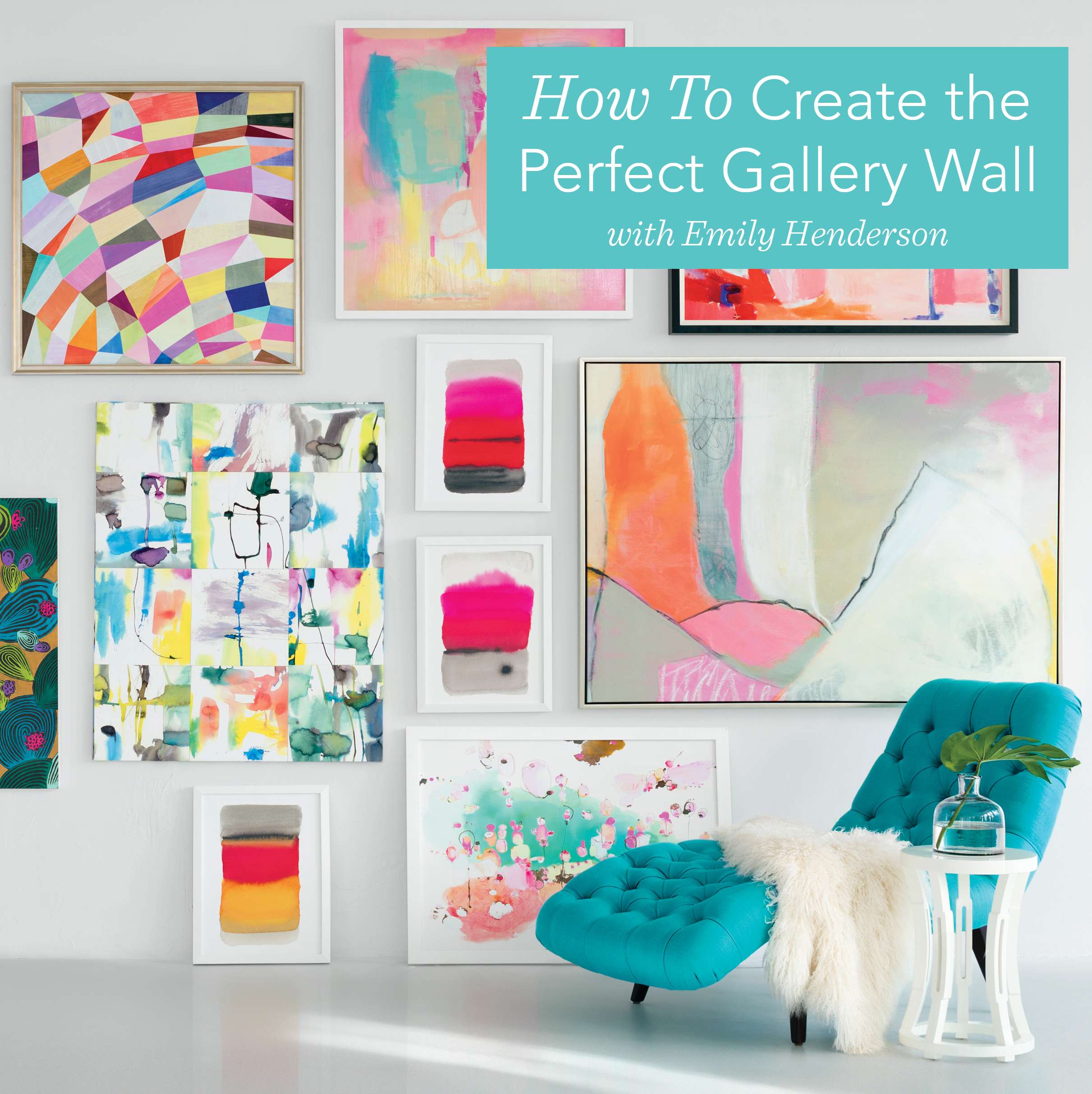 How to Create the Perfect Gallery Wall with Emily Henderson | Fresh ...