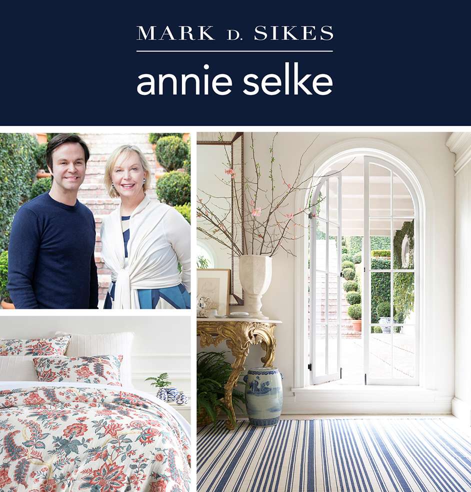 Mark D Sikes For Annie Selke