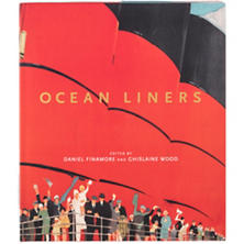 Ocean Liners: Glamour, Speed And Style  Book